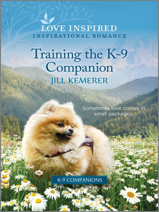 Title details for Training the K-9 Companion by Jill Kemerer - Available